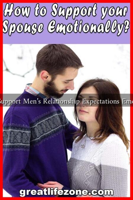 How to Support Men's Relationship Expectations Emotionally?