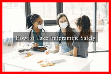 How to Take Imipramine Safely