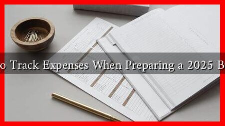 How to Track Expenses When Preparing a 2025 Budget?