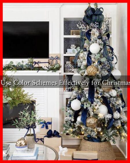 How to Use Color Schemes Effectively for Christmas Decor?