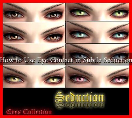 How to Use Eye Contact in Subtle Seduction