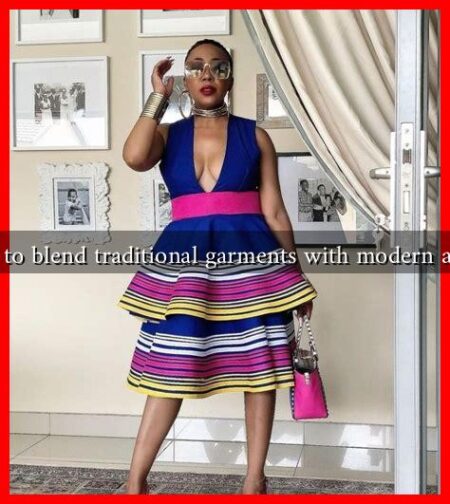 How to blend traditional garments with modern attire?