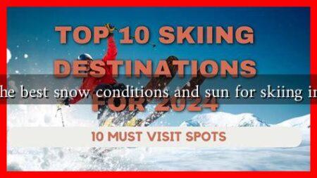 How to find the best snow conditions and sun for skiing in 2024-2025? How to find the best snow conditions and sun for skiing in 2024-2025?