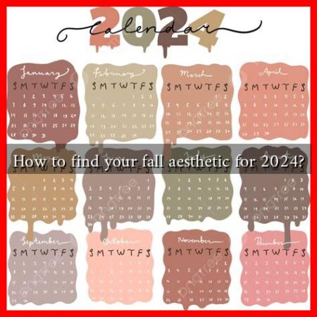How to find your fall aesthetic for 2024?