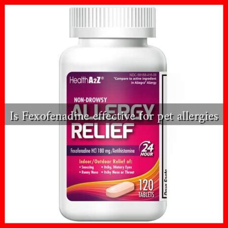 Is Fexofenadine effective for pet allergies