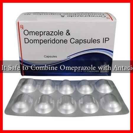 Is It Safe to Combine Omeprazole with Antacids Is It Safe to Combine Omeprazole with Antacids