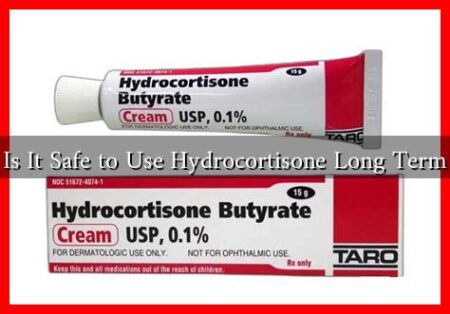 Is It Safe to Use Hydrocortisone Long Term