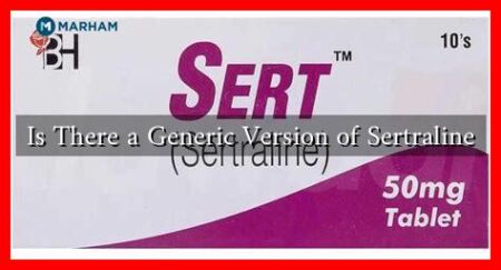 Is There a Generic Version of Sertraline
