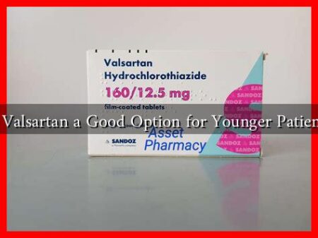 Is Valsartan a Good Option for Younger Patients