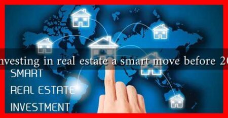 Is investing in real estate a smart move before 2025