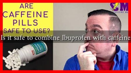 Is it safe to combine Ibuprofen with caffeine Is it safe to combine Ibuprofen with caffeine