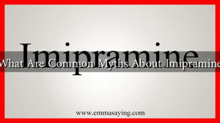 What Are Common Myths About Imipramine