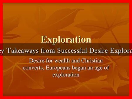 What Are Key Takeaways from Successful Desire Exploration Stories?