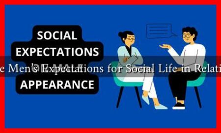 What Are Men's Expectations for Social Life in Relationships?