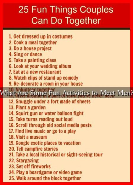 What Are Some Fun Activities to Meet Men?