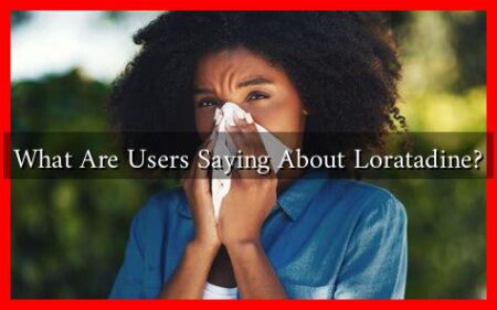 What Are Users Saying About Loratadine?