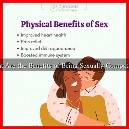 What Are the Benefits of Being Sexually Compatible? What Are the Benefits of Being Sexually Compatible?