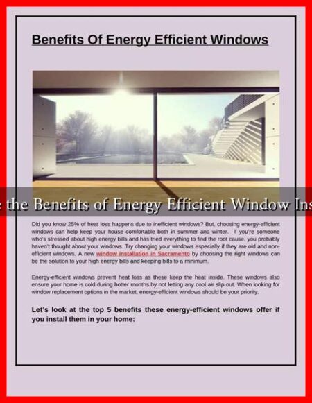 What Are the Benefits of Energy Efficient Window Installations What Are the Benefits of Energy Efficient Window Installations