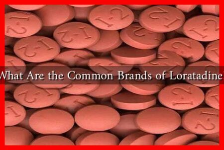 What Are the Common Brands of Loratadine?