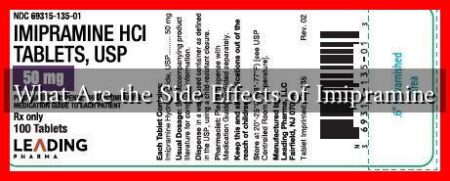 What Are the Side Effects of Imipramine