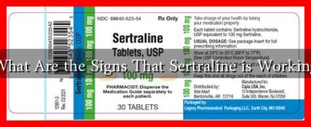 What Are the Signs That Sertraline is Working