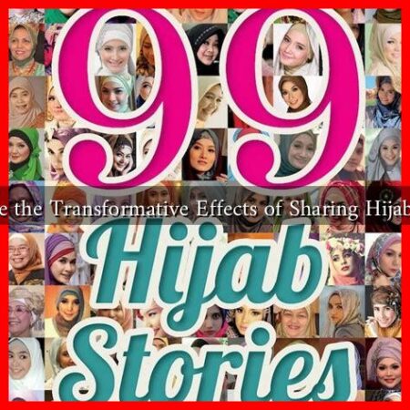 What Are the Transformative Effects of Sharing Hijab Stories? What Are the Transformative Effects of Sharing Hijab Stories?