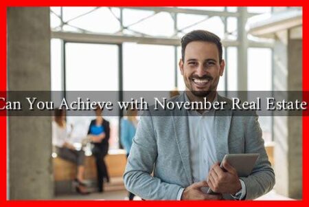 What Can You Achieve with November Real Estate Goals?