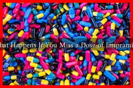 What Happens If You Miss a Dose of Imipramine