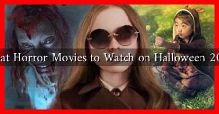What Horror Movies to Watch on Halloween 2024