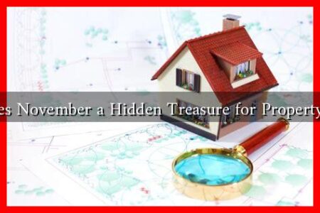What Makes November a Hidden Treasure for Property Investors? What Makes November a Hidden Treasure for Property Investors?