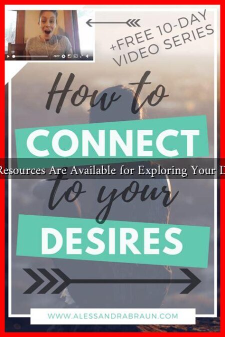 What Resources Are Available for Exploring Your Desires? What Resources Are Available for Exploring Your Desires?