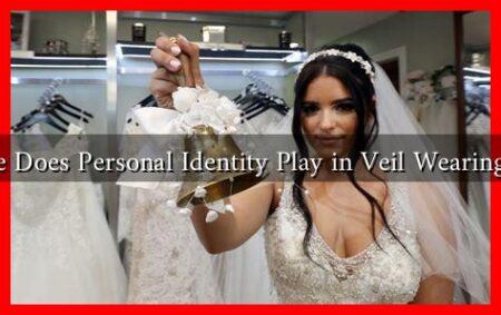 What Role Does Personal Identity Play in Veil Wearing Choices?