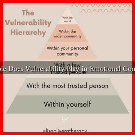 What Role Does Vulnerability Play in Emotional Connection?