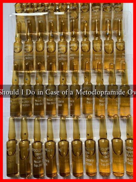 What Should I Do in Case of a Metoclopramide Overdose