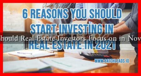 What Should Real Estate Investors Focus on in November?