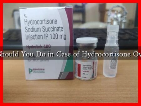 What Should You Do in Case of Hydrocortisone Overdose