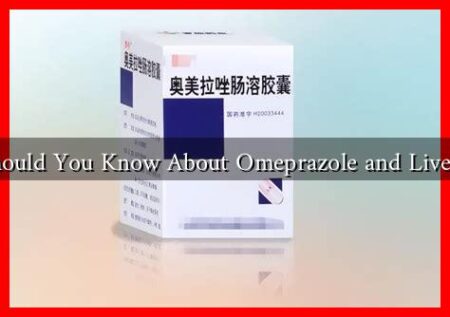 What Should You Know About Omeprazole and Liver Health
