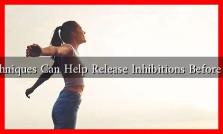 What Techniques Can Help Release Inhibitions Before Intimacy?