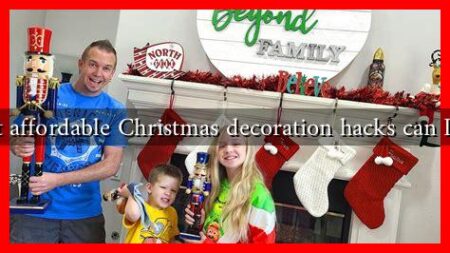 What affordable Christmas decoration hacks can I use? What affordable Christmas decoration hacks can I use?
