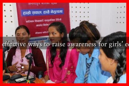 What are effective ways to raise awareness for girls' education?