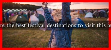What are the best festival destinations to visit this autumn? What are the best festival destinations to visit this autumn?