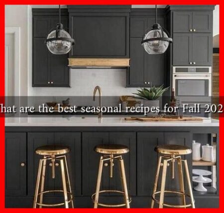 What are the best seasonal recipes for Fall 2024?