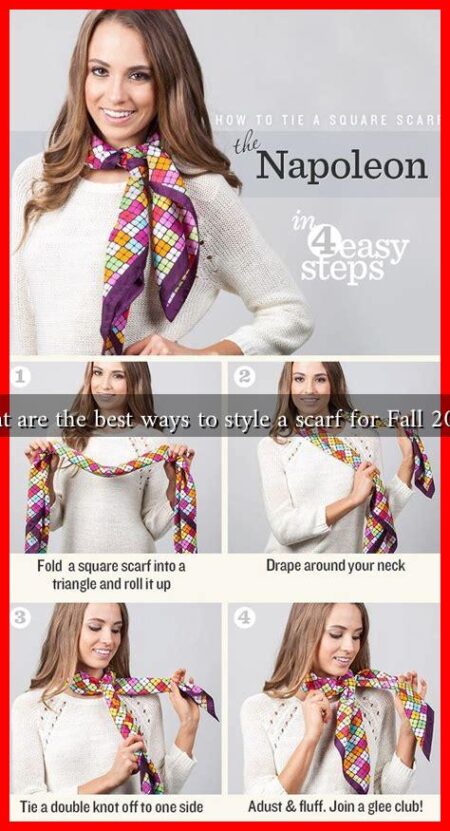 What are the best ways to style a scarf for Fall 2024?