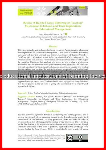 What are the educational implications of banning the veil in schools? What are the educational implications of banning the veil in schools?