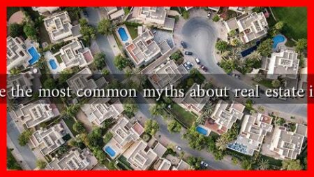 What are the most common myths about real estate investing What are the most common myths about real estate investing