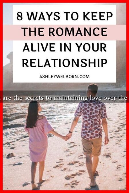 What are the secrets to maintaining love over the years