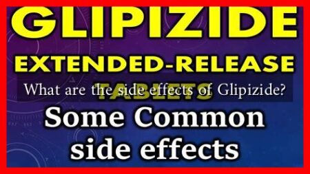 What are the side effects of Glipizide?