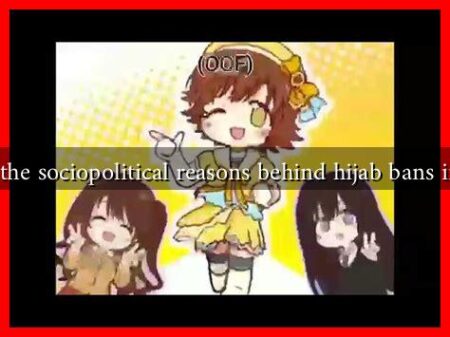 What are the sociopolitical reasons behind hijab bans in Europe?