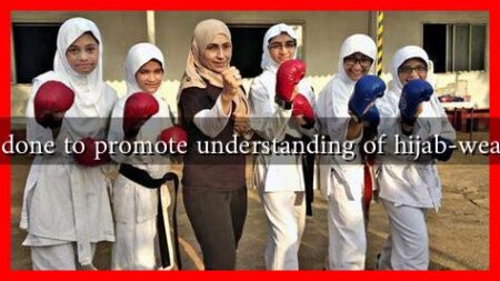 What can be done to promote understanding of hijab-wearing women? What can be done to promote understanding of hijab-wearing women?