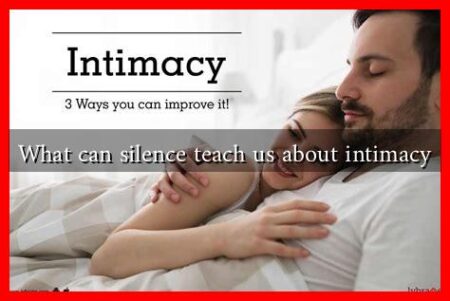What can silence teach us about intimacy
